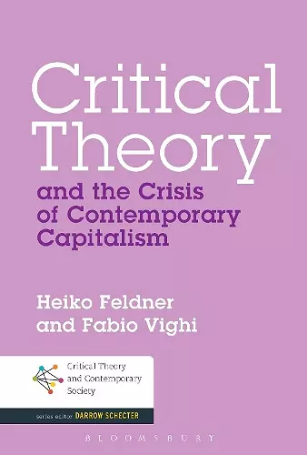 Critical Theory and the Crisis of Contemporary Capitalism cover