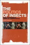 The Politics of Insects cover