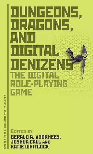 Dungeons, Dragons, and Digital Denizens cover