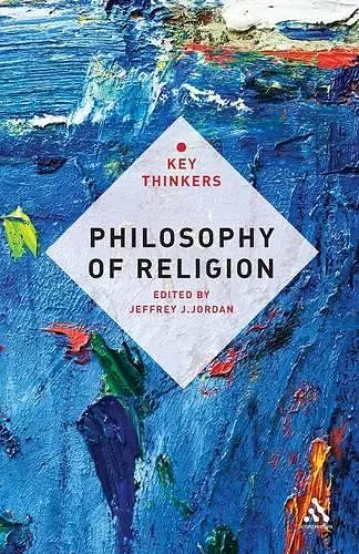 Philosophy of Religion: The Key Thinkers cover