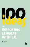 100 Ideas for Supporting Learners with EAL cover