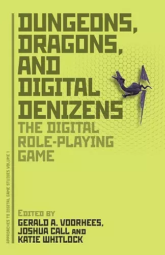 Dungeons, Dragons, and Digital Denizens cover