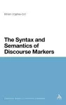 The Syntax and Semantics of Discourse Markers cover