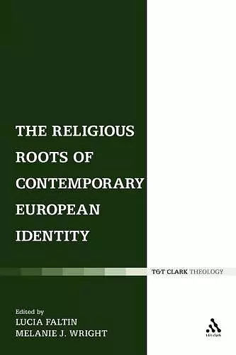 The Religious Roots of Contemporary European Identity cover