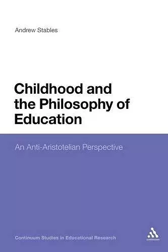 Childhood and the Philosophy of Education cover