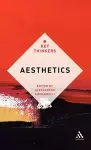 Aesthetics: The Key Thinkers cover