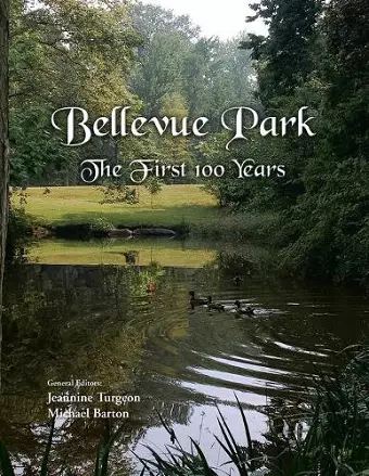 Bellevue Park the First 100 Years cover