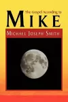 The Gospel According to Mike cover