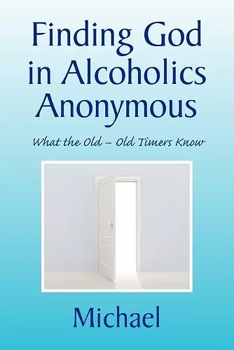 Finding God in Alcoholics Anonymous cover