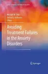 Avoiding Treatment Failures in the Anxiety Disorders cover