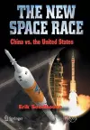 The New Space Race: China vs. USA cover