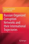 Russian Organized Corruption Networks and their International Trajectories cover