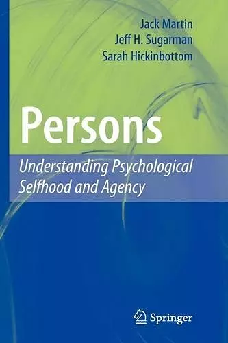 Persons: Understanding Psychological Selfhood and Agency cover