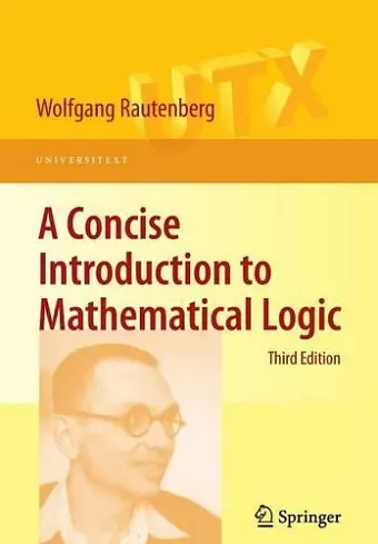 A Concise Introduction to Mathematical Logic cover