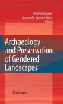 Archaeology and Preservation of Gendered Landscapes cover