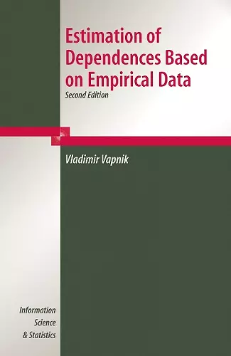 Estimation of Dependences Based on Empirical Data cover