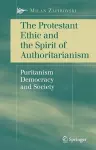 The Protestant Ethic and the Spirit of Authoritarianism cover