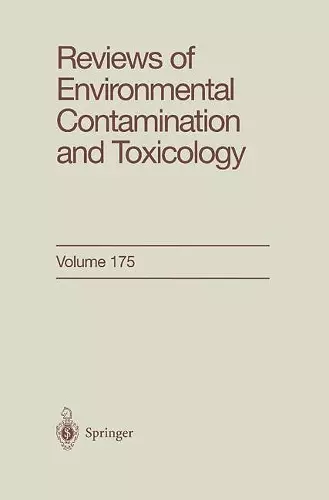 Reviews of Environmental Contamination and Toxicology 175 cover