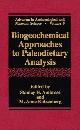 Biogeochemical Approaches to Paleodietary Analysis cover