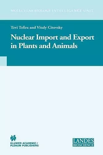 Nuclear Import and Export in Plants and Animals cover