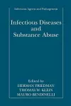 Infectious Diseases and Substance Abuse cover
