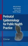 Perinatal Epidemiology for Public Health Practice cover