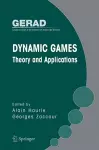 Dynamic Games: Theory and Applications cover