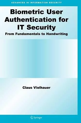 Biometric User Authentication for IT Security cover