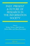 Past, Present and Future of Research in the Information Society cover