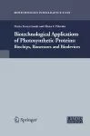 Biotechnological Applications of Photosynthetic Proteins cover