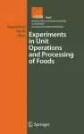 Experiments in Unit Operations and Processing of Foods cover