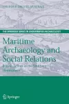 Maritime Archaeology and Social Relations cover