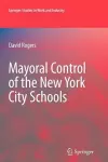 Mayoral Control of the New York City Schools cover