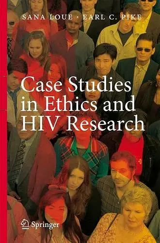 Case Studies in Ethics and HIV Research cover