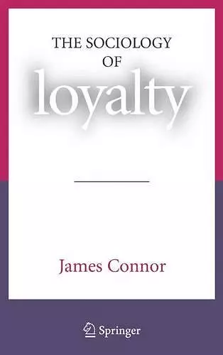 The Sociology of Loyalty cover