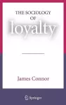 The Sociology of Loyalty cover