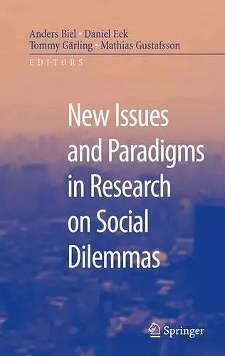 New Issues and Paradigms in Research on Social Dilemmas cover