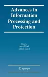 Advances in Information Processing and Protection cover