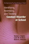 Identifying, Assessing, and Treating Conduct Disorder at School cover