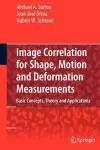 Image Correlation for Shape, Motion and Deformation Measurements cover