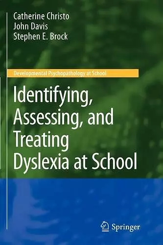 Identifying, Assessing, and Treating Dyslexia at School cover