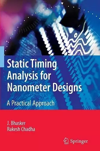 Static Timing Analysis for Nanometer Designs cover