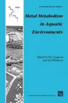 Metal Metabolism in Aquatic Environments cover