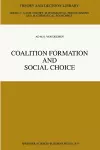 Coalition Formation and Social Choice cover