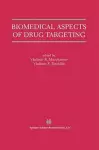 Biomedical Aspects of Drug Targeting cover