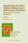 Researching the Socio-Political Dimensions of Mathematics Education cover