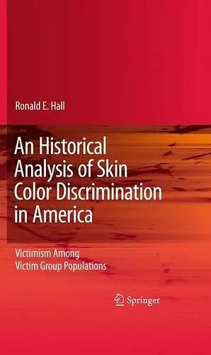 An Historical Analysis of Skin Color Discrimination in America cover