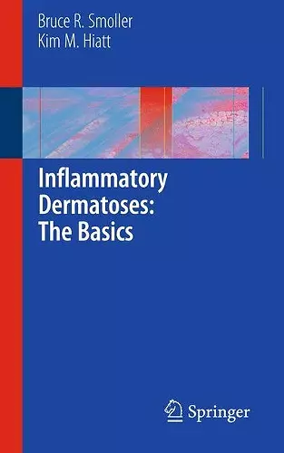 Inflammatory Dermatoses: The Basics cover