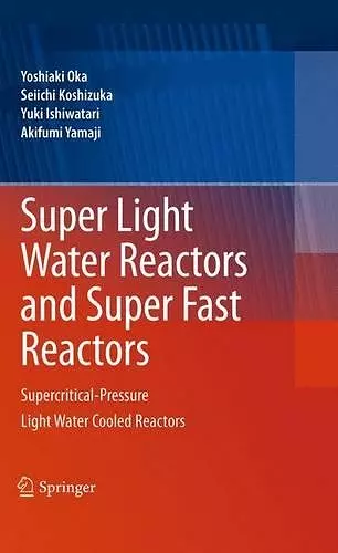 Super Light Water Reactors and Super Fast Reactors cover