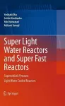 Super Light Water Reactors and Super Fast Reactors cover
